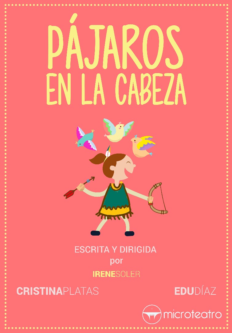 Resultat d'imatges de pajaros en la cabeza microteatro