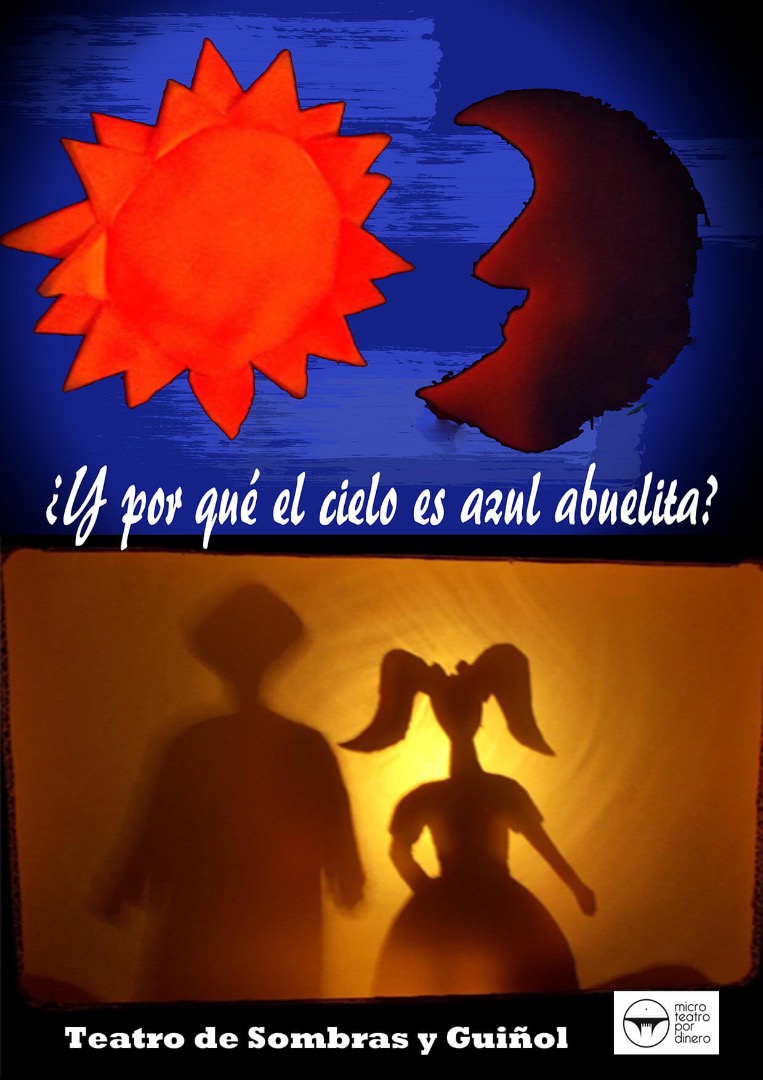 ¿Y por qué el cielo es azul abuelita? - Microteatro