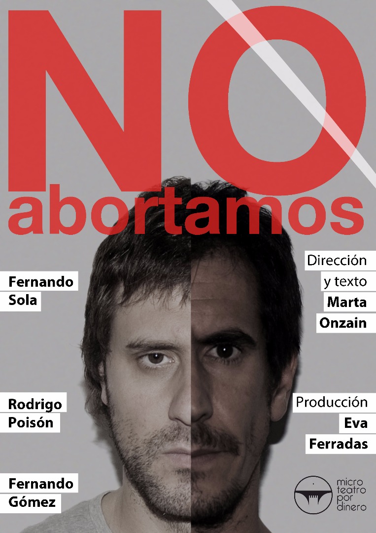 No abortamos - Microteatro