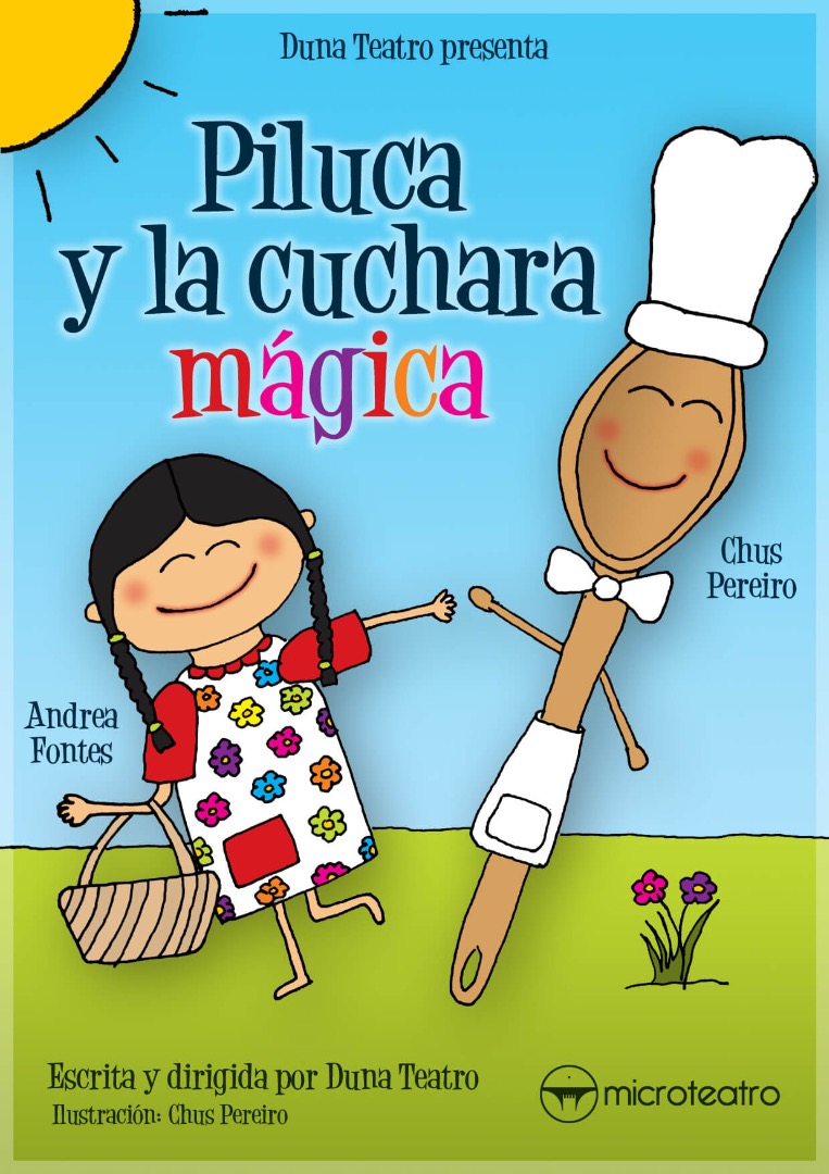 Piluca y la cuchara mágica - Microteatro