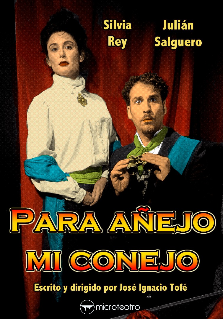 Para añejo mi conejo - Microteatro