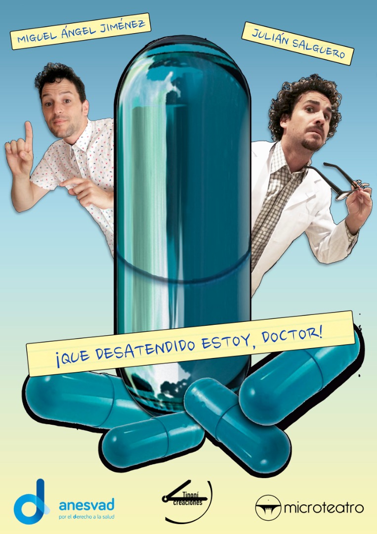 ¡Qué desatendido estoy, doctor!