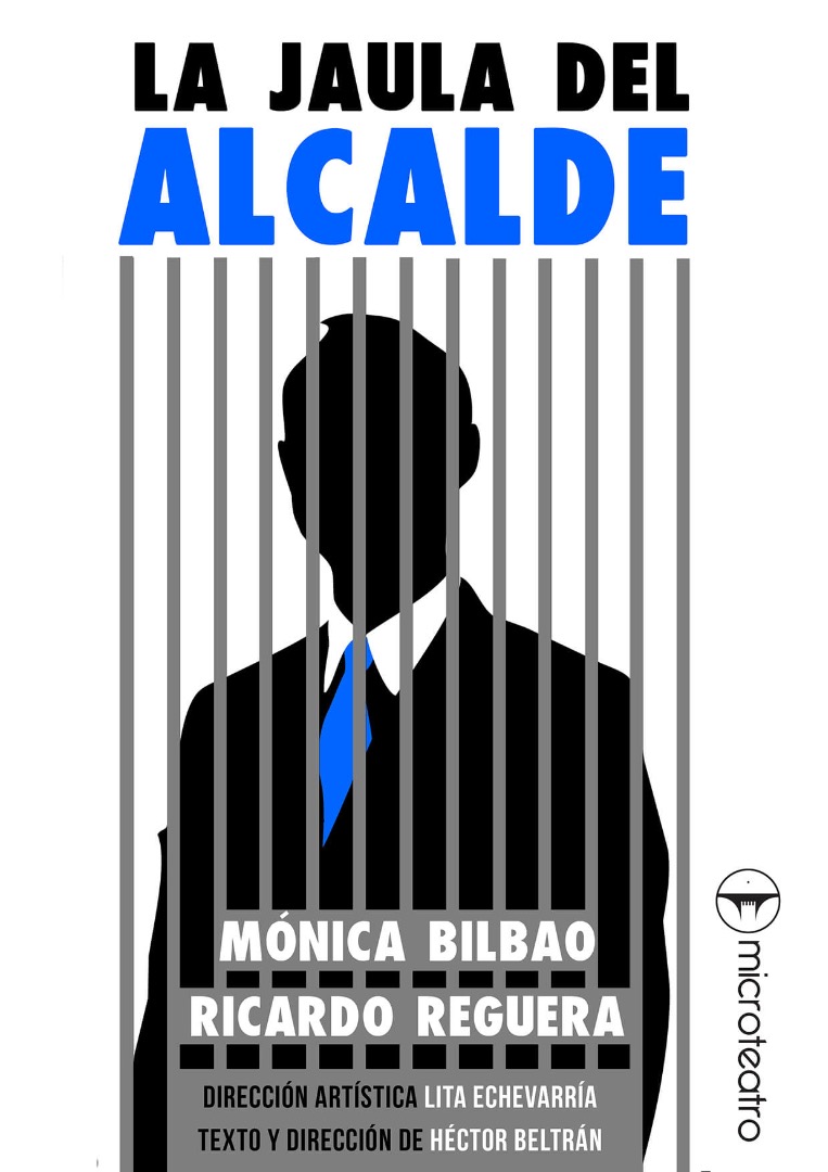 La jaula del alcalde - Microteatro