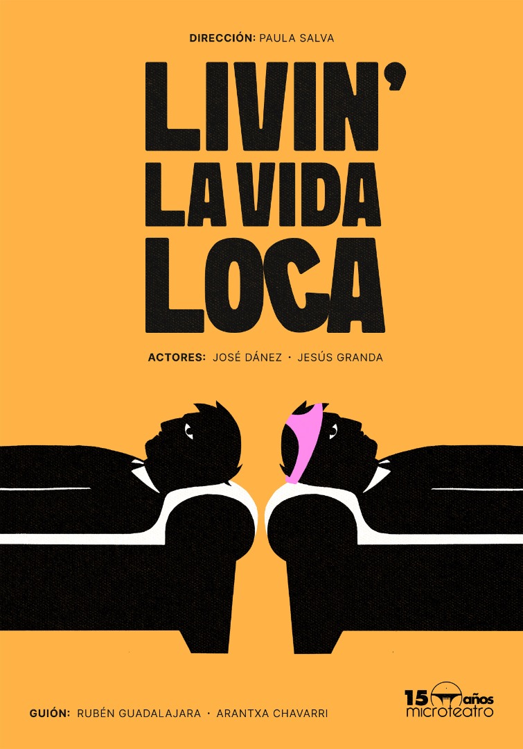 Livin la vida loca - Microteatro