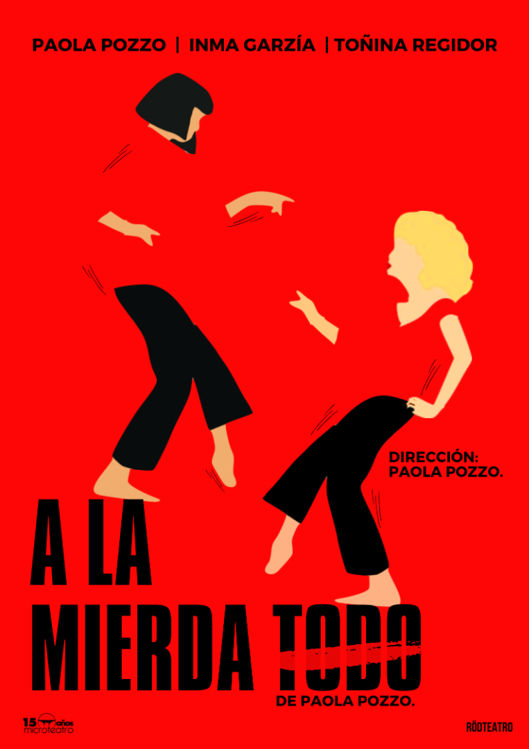 A la mierda todo - Microteatro