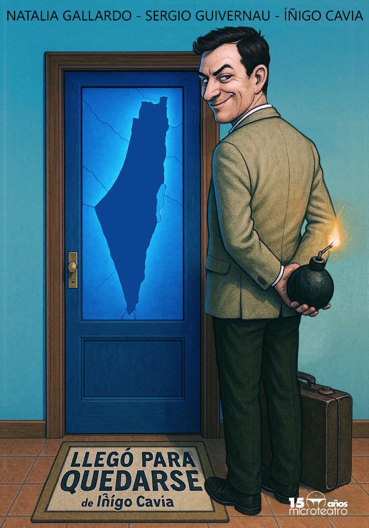 Llegó para quedarse - Microteatro
