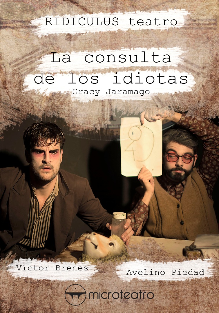 La consulta de los idiotas - Microteatro