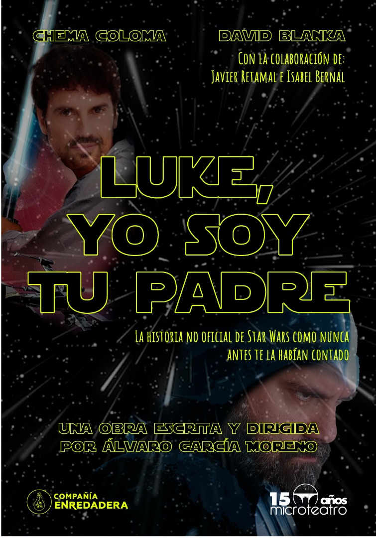 Luke, yo soy tu padre - Microteatro