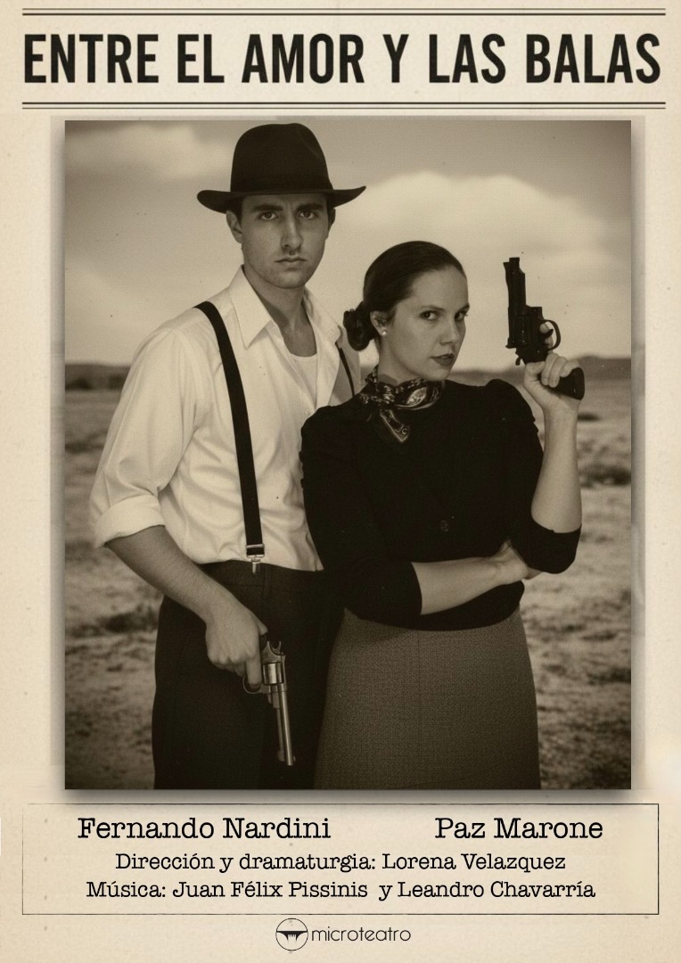 Entre el amor y las balas - Microteatro