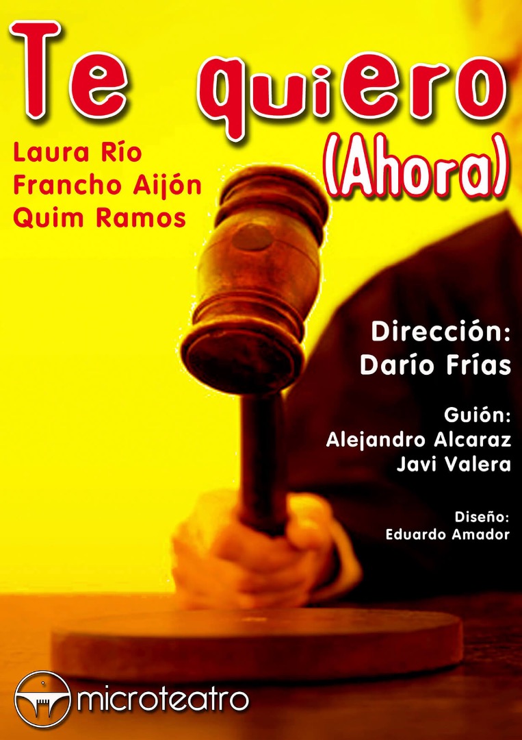 Te quiero ahora - Microteatro