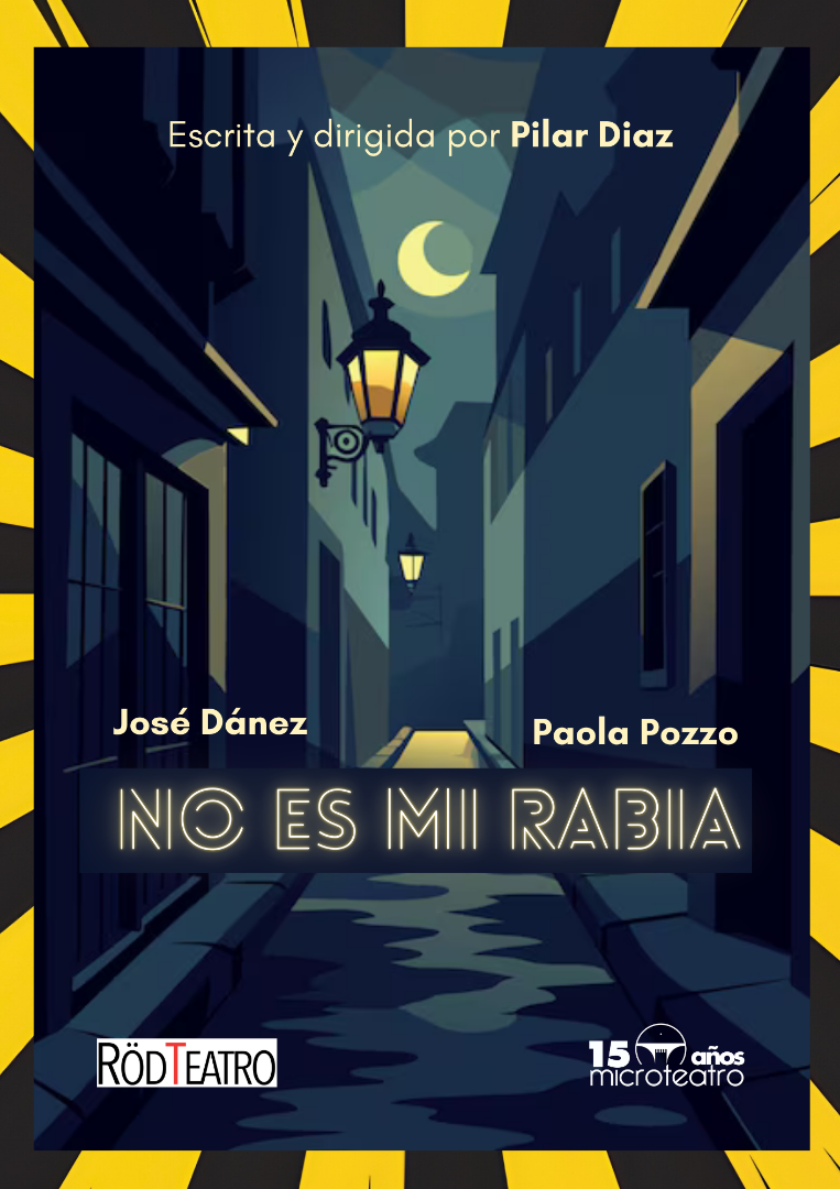 No es mi rabia - Microteatro