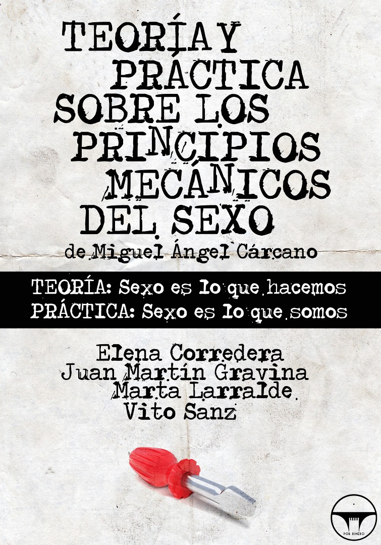 Teoría y práctica sobre los Principios Mecánicos del Sexo - Microteatro