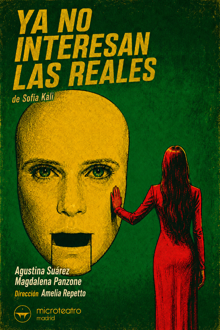 Ya no interesan las reales - Microteatro