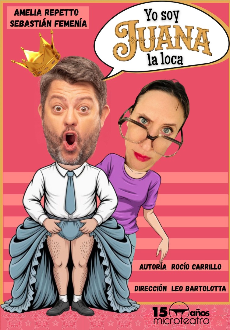 Yo soy Juana la Loca - Microteatro